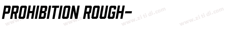 Prohibition Rough字体转换